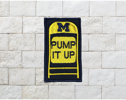 Big House Pump it Up Embroidered Patch- Choose Sew or Iron On