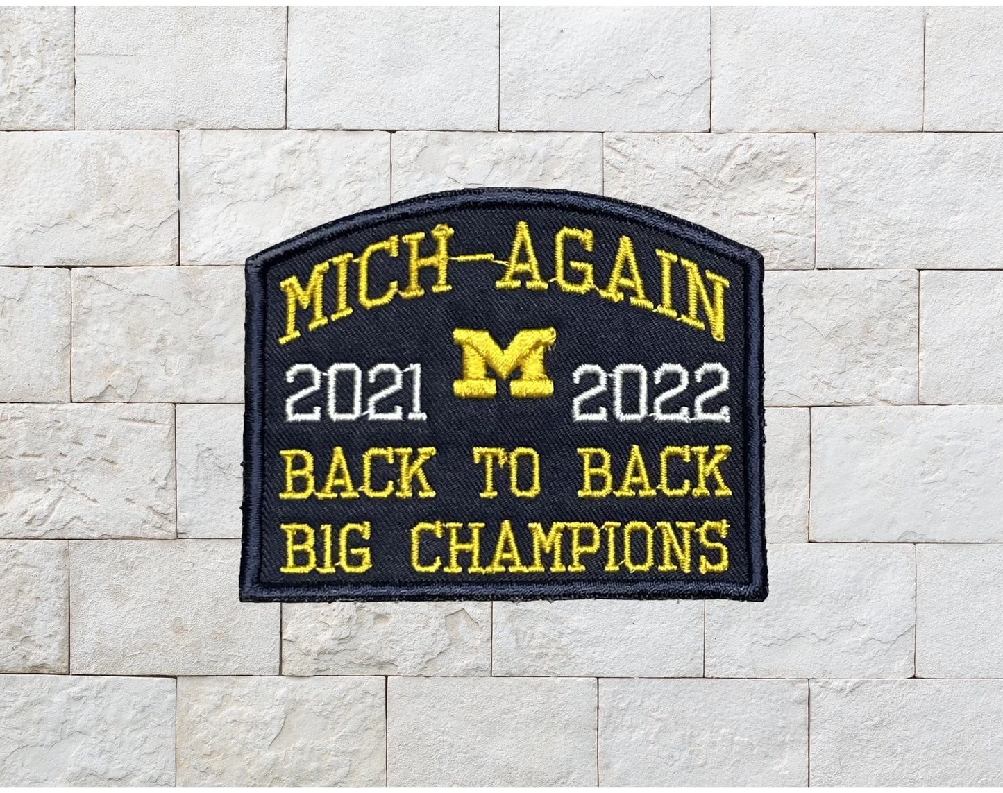 Mich-Again Back to Back BIG 10 Championship Patch- Sew or Iron On