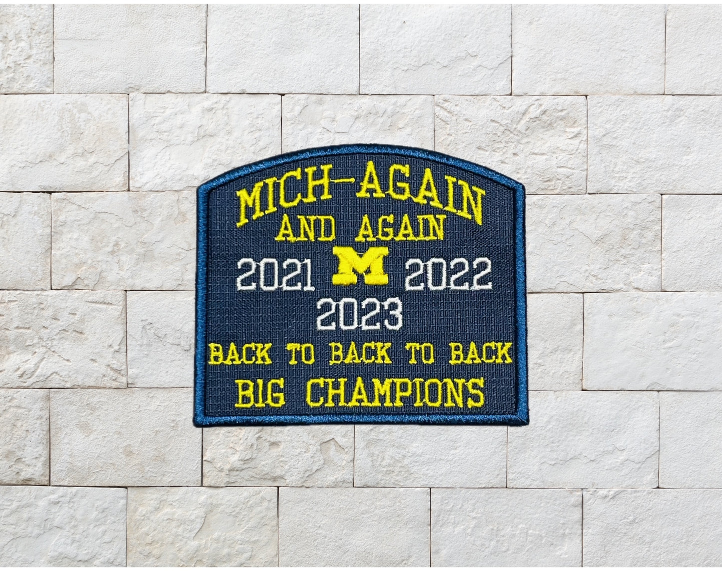 Mich-Again and AGAIN Back to Back BIG 10 Championship Patch- Sew or Iron On